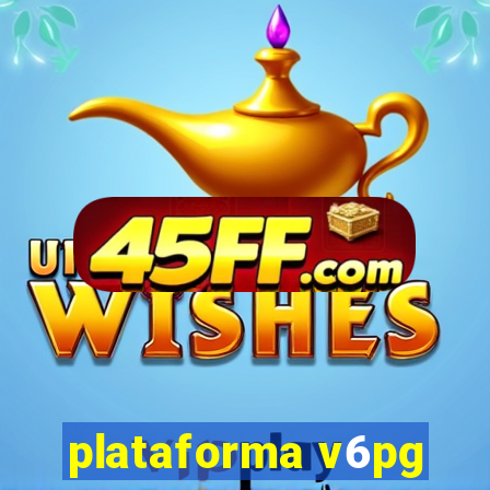 plataforma v6pg